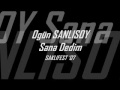 ogün sanlisoy 15 sana dedim  saklifest www ogunsanlisoy info
