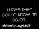 for the best sister in the world;jessica(snapfish123)