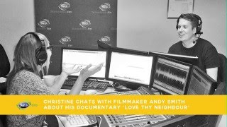 Love Thy Neighbour Radio Interview with 98.5FM