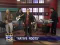 3/19/08 6:30 am: Native Roots combines reggae with native influence