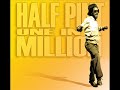 Half Pint - One In A Million