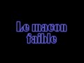 le macon faible