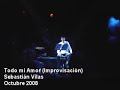 Todo mi Amor (improvisacion) Sebastian Vilas Todo mi Amor (improvisacion) Sebastian Vilas