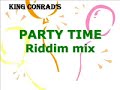 king conrads mix   party time riddim  2002 