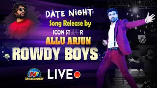 LIVE : Date Night Song Launch BY Icon Star Allu Arjun | Ashish | Anupama | Rowdy Boys Song Launch
