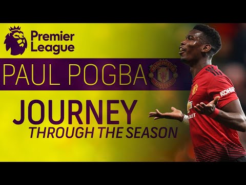 Video: Paul Pogba's journey through 2018-2019 season with Man United | Premier League | NBC Sports
