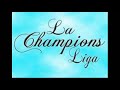 la champions liga-no vivo sin ti.mp4
