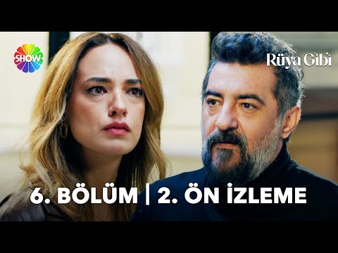 Rüya Gibi 6. Bölüm 2. Ön İzleme                                                                                                                                                                                                                           