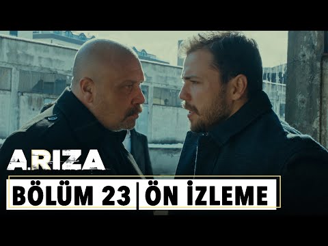 Arıza 23. Bölüm Ön İzleme                                                                                                                                                                                                                                 