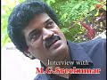Interview with M.G.Sreekumar - Playback singer.