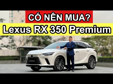 Giới thiệu chi tiết Lexus RX 350 Premium - Những điều bạn cần biết trước khi mua - LH: 0902828386