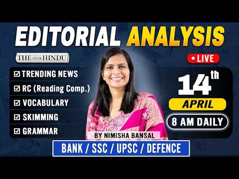 Editorial Analysis | 14th April, 2026 | Vocab, Grammar, Reading, Skimming | Nimisha Bansal