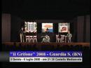 \"Il Grifone\" 2008 - II Serata 6 luglio 2008 - promo