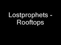 Lostprophets - Rooftops