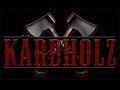 K�rbholz - Mein Weg