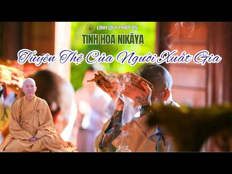 Tinh Hoa NIKAYA - Tuyên Thệ Của Người Xuất Gia