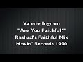 Valerie Ingram - Are You Faithful? / Movin Records