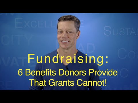 6 Benefits Donors Provide That Grants Cannot