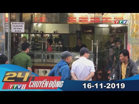 Tây Ninh TV | 24h Chuyển động 16-11-2019 | Tin tức ngày hôm nay