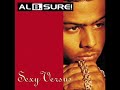al b. sure

sexy versus

natalie

i know she's gonna be surprised!

(door opens)

al! what are you doing here? honey close the door its cold.

i just miss you honey. and i came to watch you take a bath!

come in. wanna join me? i thought you where going to la?

i had to see the birth mark again! i love you so much! this feels good! let em wash your back.

mmmmmm al b. i'm glad you came back to play!

ahhhh yeah! i love the way you move.
you got me watch you, wanting you! 
and i know you know. 
you know they say honest is the best policy.
so i'd like to know are you free tonight?

i'd like to know if you free tonight
if so natalie
let it rain, let it rain

i'd sailed thousand seas 
all sea of pain
for a women that's true to me
and it's only right
that i play the game

can you tell me?
what's on your mind?
is it me and you tonight?
cuzz i can't bare rejection baby
please tell me what it's gonna be

i'd like to know if you free tonight
if so natalie
let it rain, let it rain
natalie

i'd like to know if you free tonight
if so natalie
let it rain, let it rain

it's like that hurting pain
that same old pain
when she gets use to me
and it just aint right
but it's all a game

i've been afraid to take a chance
with someone new again
cuzz i am tried of all the games
until i find you natalie 


i'd like to know if you free tonight
(baby natalie, natalie)
if so natalie
let it rain, let it rain
natalie
(just cover your eyes)

i'd like to know if you free tonight
if so natalie
let it rain, let it rain
natalie

i've never seen a woman so beautiful
and if i'm bless enough to have you
i'll treasury you

god bless the day you came around
and now my life will never be the same
i wanna do it right, i wanna do it right

natalie
i'd like to know if you free tonight
(yeah)
if so natalie
let it rain, let it rain
(i'll be right back)
natalie

i'd like to know if you free tonight
if so natalie
let it rain, let it rain
natalie

mmmmmmmmmm yeah, natalie
please baby
pour it on me!
let it rain, let it rain
ahhh yeah
natalie
so wonderful baby
hope it all works out
pour it on me baby
let it rain, let it rain
natalie
let me love you natalie

i'd like to know if you free tonight
if so natalie
let it rain, let it rain
natalie
