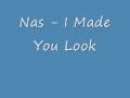 videos de Nas - Made You Look (lyrics)