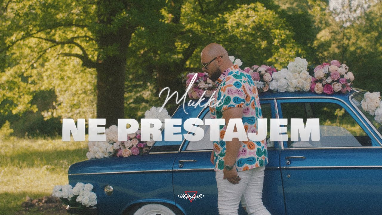 M U K K I - NE PRESTAJEM (Official Video) #neprestajem #mukki