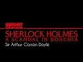 Sherlock Holmes - A Scandal In Bohemia