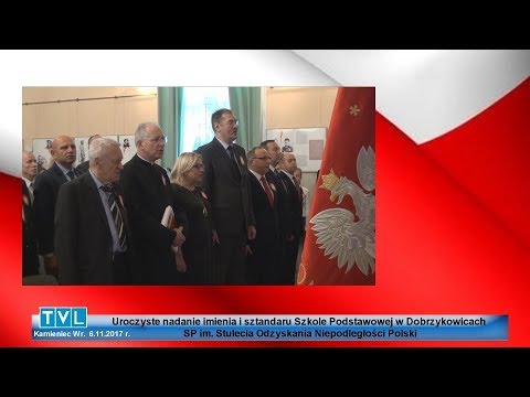 Click to View : Uroczyste nadanie imienia i sztandaru Szkole Podstawowej w Dobrzykowicach / SP im. Stulecia Odzyskania Niepodległości Polski / Kamieniec Wrocławski Gmina Czernica 6 listopada 2017 roku
