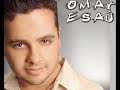 Omar Esau - Por Segunda Vez