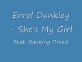 Errol Dunkley Ft. Ranking Dread - She\