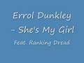 Errol Dunkley Ft. Ranking Dread - She's My Girl