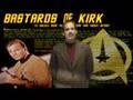 Bastards of Kirk - Part 1: The Accusations