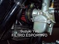Suzuki Yes + Filtro esportivo Suzuki Yes + Filtro esportivo