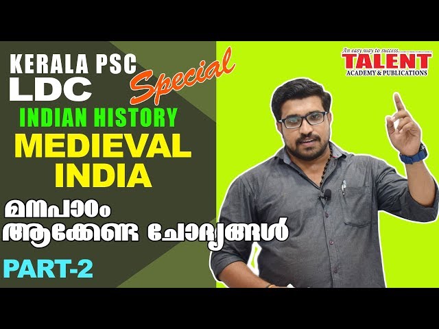 Medieval History of India for Kerala PSC LDC Exam Part-2 | Talent Academy