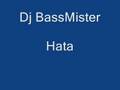 DJ Bassmister - Hata