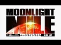 Moonlight Mile 1st