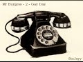 Mr. Burgess - Prank Call 2 - Gay Day