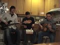 D'Eon Family Band You Always Hurt The One You Love