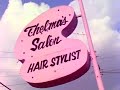 HRC Thelmas Beauty Shop (Part 1) THIRTEEN