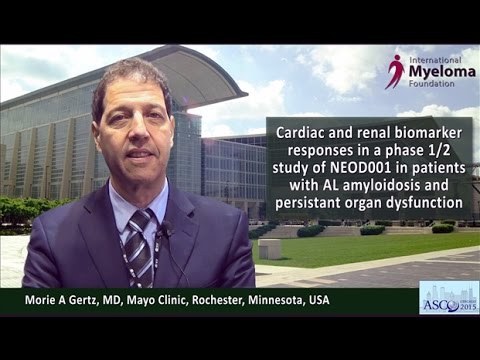 Dr. Morie Gertz on the results of the phase 1/2 study of NEOD001 in patients with amyloidosis