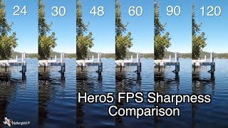 Hero5 Black - 1080p 24-120 FPS Quality Sharpness Comparison - GoPro Tip #546