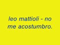 no me acostumbro