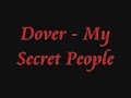 Letra de la cancion My Secret People [Espanol] - Dover