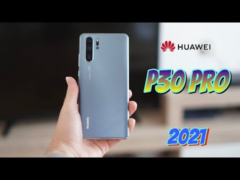 Huawei P30 Pro en 2021 ¿Merece la Pena?