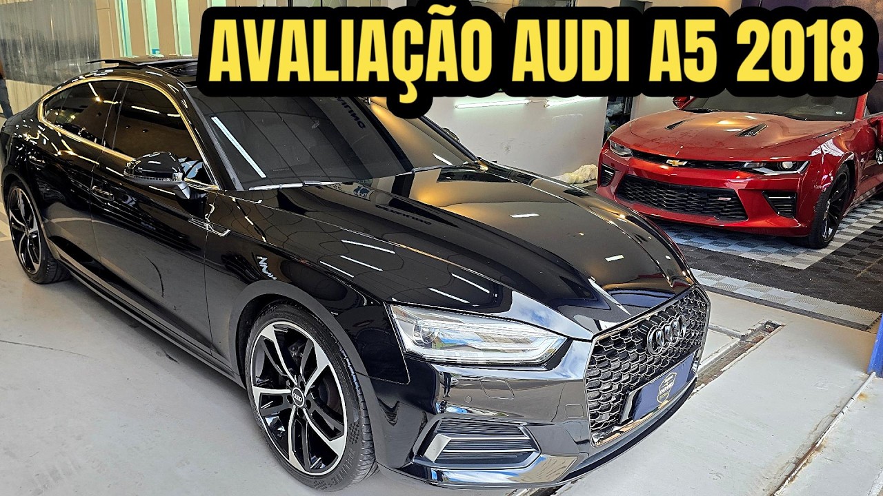 Audi A5 2018, avaliação de carro usado para cliente de Brasília // Caçador de Carros