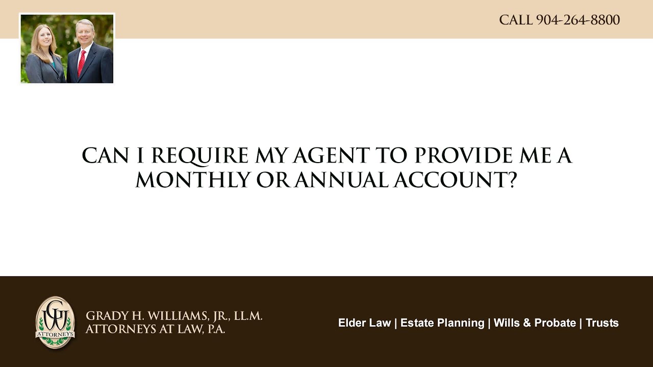 Video - Can I require my agent to provide me a monthly or annual account?