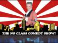 videos de The No Class Comedy Show Episode 3