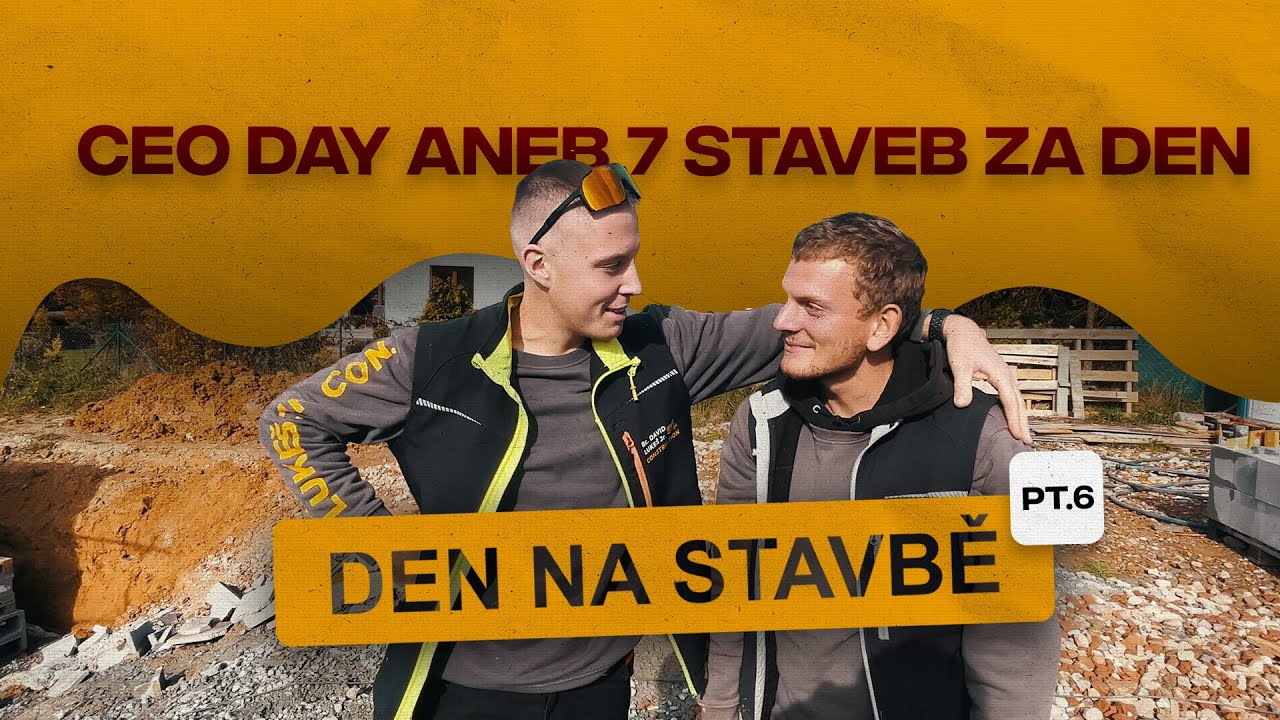 CEO Day aneb 7 staveb za den | Den na stavbě pt.6 | 4K | English subtitles