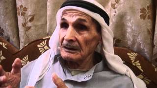 6- مقابلة تاريخ شفوي للنكبة الفلسطينية مع محمود احمد ابوناصر من قرية القديرية- صفد - فلسطين المحتلة