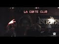 Video de La Corte Club - Ven A Jugar
